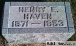 Henry E Haven