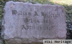 William A Helferich