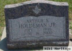 Arthur S Holdeman, Jr