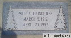 Willis J Bischoff