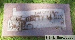 Betty M. Six