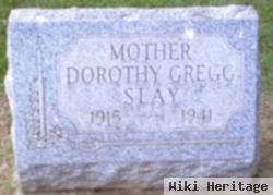 Dorothy Gregg Slay