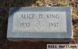Alice D King