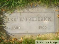 Lee E Frederick