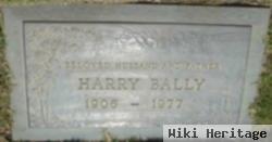 Harry K Bally