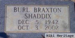 Burl Braxton Shaddix