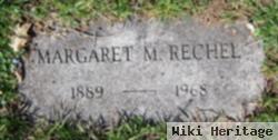 Margaret M Rechel