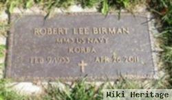 Robert Lee Birman