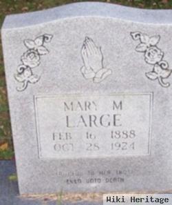 Mary M. Large