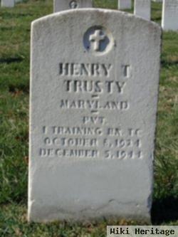 Pvt Henry T Trusty