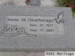 Irene M Deatherage