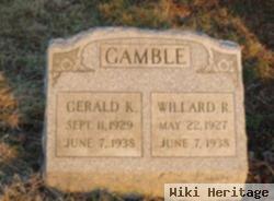 Willard R Gamble