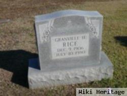 Granville H Rice