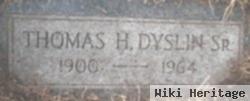 Thomas H Dyslin, Sr