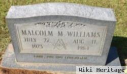 Malcolm M. Williams