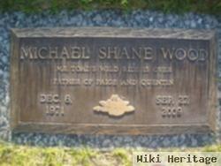 Michael Shane Wood