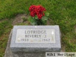 Beverly J. Lotridge