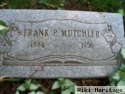 Frank P Mutchler