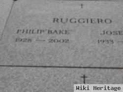 Philip "bake" Ruggiero