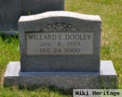 Willard E Dooley