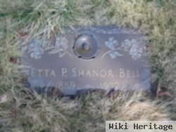 Etta P. Shanor Bell