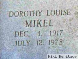 Dorothy Louise Barrett Mikel