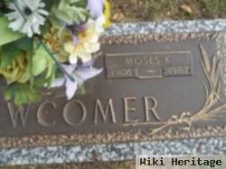 Moses K Newcomer