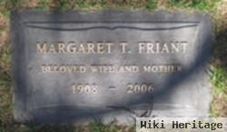 Margaret T Friant