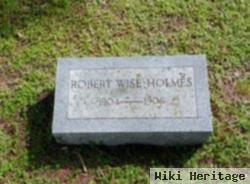 Robert Wise Holmes