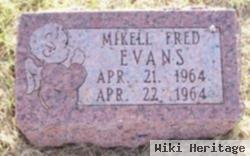 Mikell Fred Evans