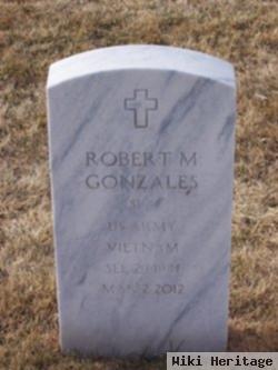 Robert M Gonzales