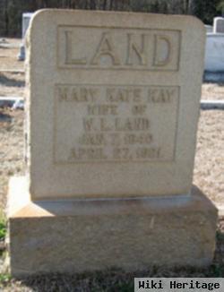 Mary Catherine Kay Land