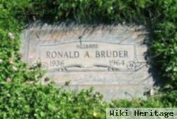 Ronald A Bruder