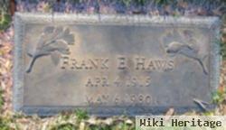 Frank E Haws