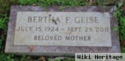 Bertha F. Geise