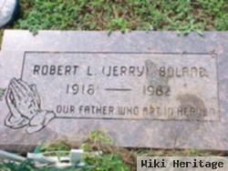 Robert L "jerry" Boland