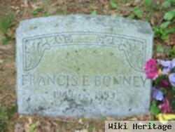 Francis E Bonney