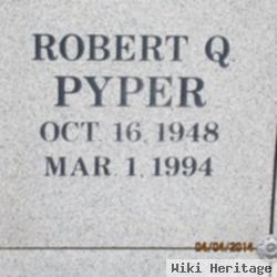 Robert Q Pyper