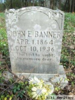 John E. Banner