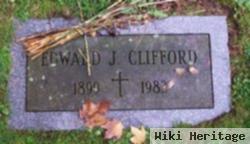 Edward J Clifford