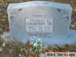 Thomas E. Courtney, Sr