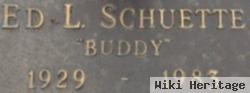 Ed Lenard "buddy" Schuette