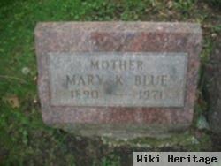 Mary K. Blue