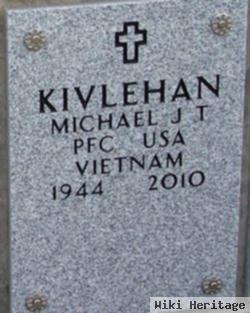 Michael J T Kivlehan