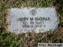 John M. Haerle