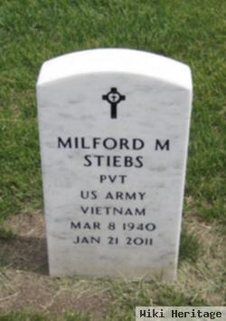 Milford M Stiebs