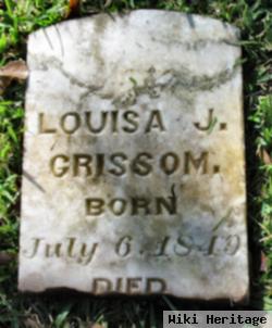 Louisa J Grissom