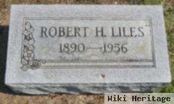 Robert H. Liles