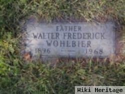 Walter Friedrich Wohlbier, Sr