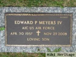 Edward P Meyers, Iv
